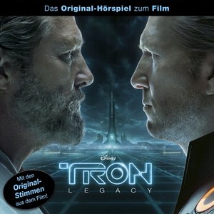 Tron Legacy (Das Original-Hörspiel zum Film)
