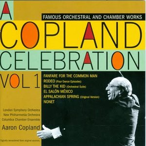 A Copland Celebration, Vol. 1