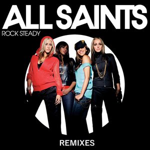 Rock Steady (Remixes)