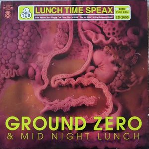 Ground Zero & Midnight Lunch