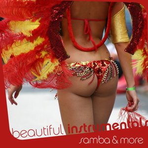 Beautiful Instrumentals: Samba And More