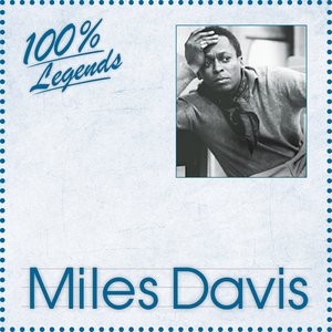 100% Legends (Miles Davis)
