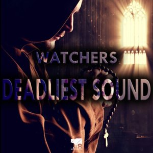 Deadliest Sound