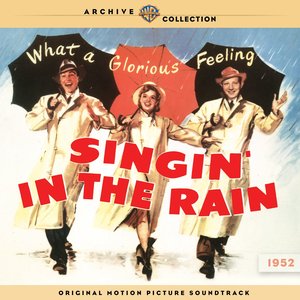 Singing In the Rain (Chantons sous la pluie) (Original Soundtrack)