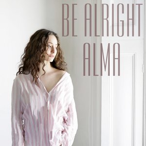 Be Alright - Single