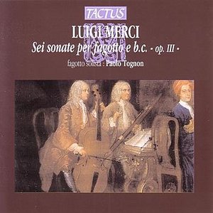 “Luigi Merci: Sei sonate per fagotto e basso continuo-Opera III”的封面