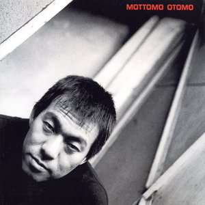 Mottomo Otomo