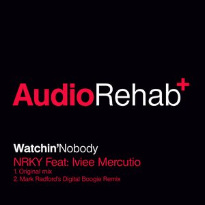 Watchin' Nobody (feat. Iviee Mercutio)