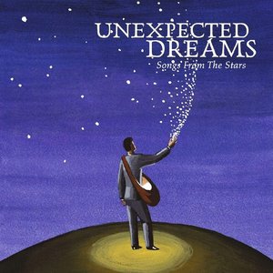 'Unexpected Dreams - Songs From The Stars' için resim