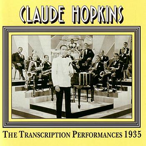 Claude Hopkins - The Transcription Performances 1935 - Zortam Music