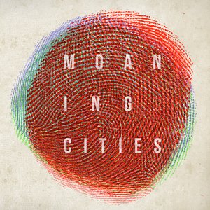 Moaning Cities EP
