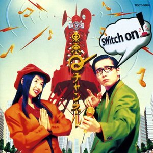 Switch On!
