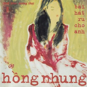 Bài Hát Ru Cho Anh