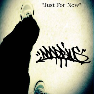 Just for Now