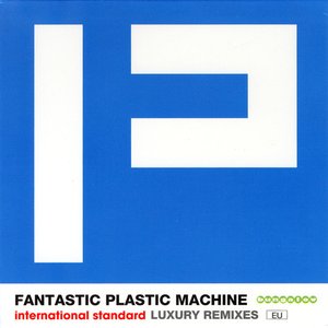 P: International Standard: Luxury Remixes (EU)