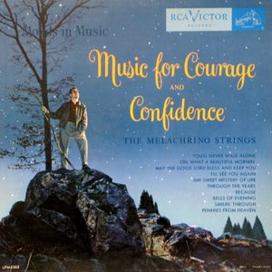 Music For Courage And Confidence