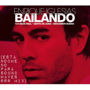 “Bailando (Esta Noche No Para Sound Waves Rrr Mix) Enrique Iglesias”的封面