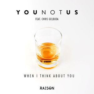 When I Think About You (feat. Chris Gelbuda) - Single