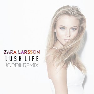 Lush Life (JORDII Remix)