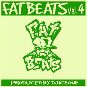 Fat Beats, Vol. 4 (Produced By DJ Ice One)