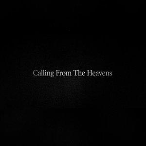 Calling from the Heavens - Single