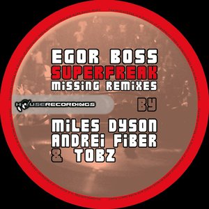 Superfreak Missing Remixes