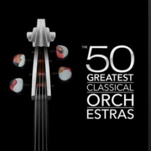 The 50 Greatest Classical Orchestras