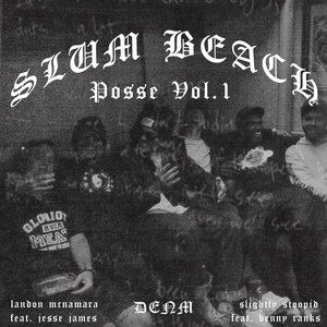 Slum Beach Posse. Vol. 1