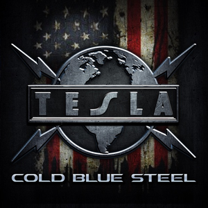 TESLA - Cold Blue Steel - Zortam Music