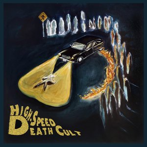 “High-Speed Death Cult”的封面