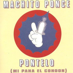 Póntelo (Mi Pana El Condón)