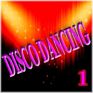Disco Dancing, Vol. 1