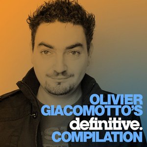 Olivier Giacomotto Definitive Compilation
