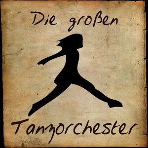 Die großen Tanz-Orchester