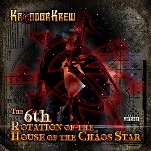 Image for '(2009) The 6th Rotation of the House of the Chaos Star'