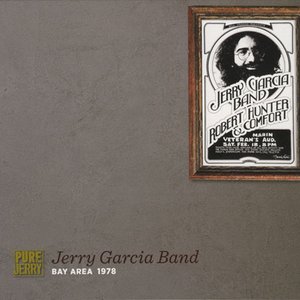 Pure Jerry: Jerry Garcia Band, San Francisco Bay Area 1978