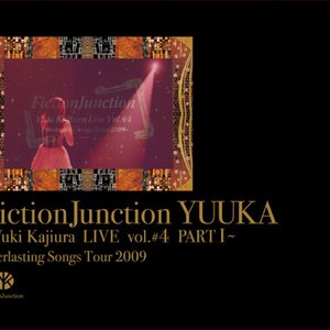 FictionJunction YUUKA ~Yuki Kajiura LIVE vol.#4 PART I~ Everlasting Songs Tour 2009