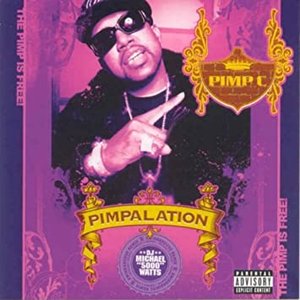 Pimpalation [Chopped & Screwed (Explicit)]