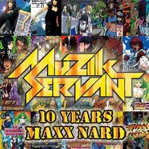 10 YEARS MAXX NARD