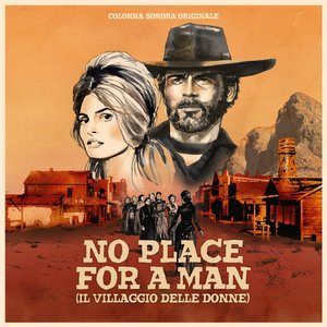 No Place For A Man (Il Villaggio Delle Donne)