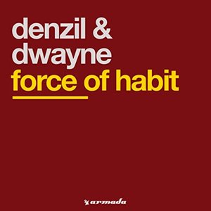 Force of Habit