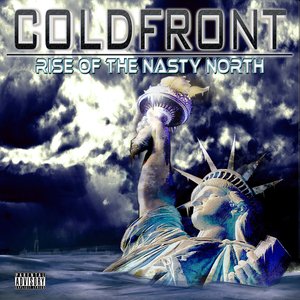 Rise Of The Nasty North (Cold Front) Vol . 1
