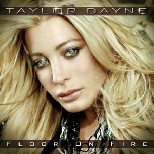 Taylor Dayne - Floor On Fire Lyrics - Zortam Music