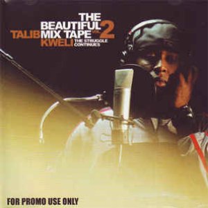 The Beautiful Mix Tape Vol. 2: The Struggle Continues