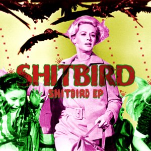 Shitbird EP