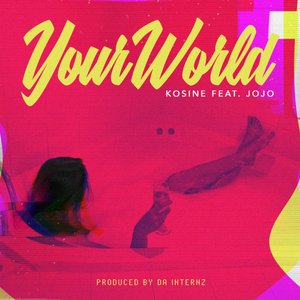 Your World (feat. JoJo) - Single