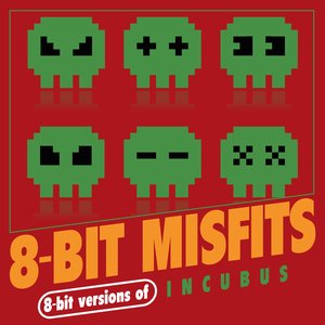 8-Bit Versions of Incubus