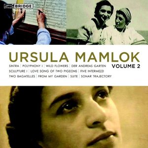 Music of Ursula Mamlok, Vol. 2