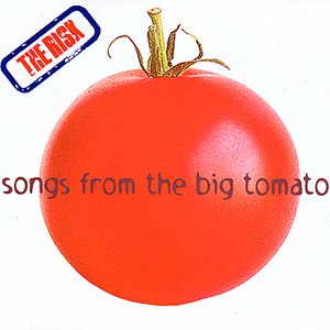Songs From The Big Tomato