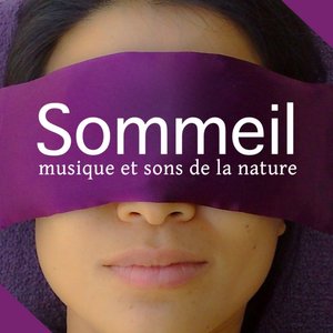 Sommeil musique (Sommeil musique et sons de la nature)